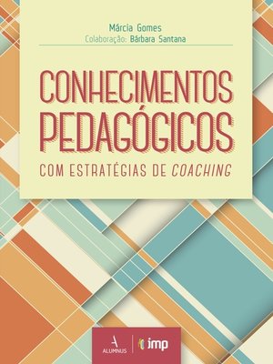 cover image of Conhecimentos Pedagógicos com Estratégias de Coaching